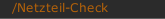 /Netzteil-Check