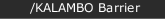 /KALAMBO Barrier